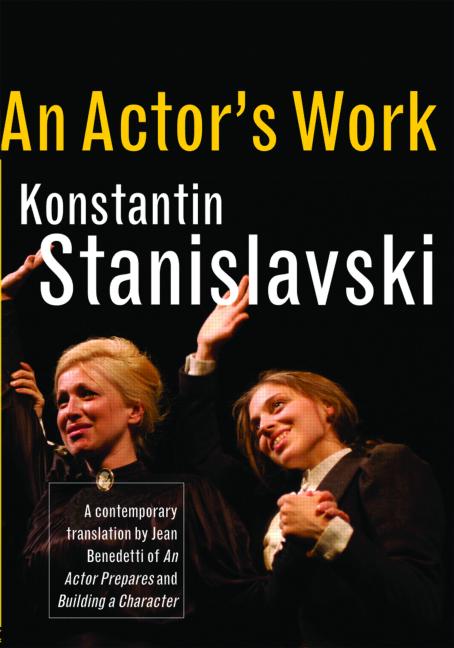 An Actor's Work A Student's Diary