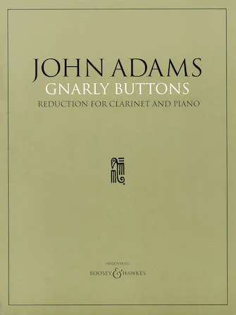 Adams: Gnarly Buttons (Full Score)