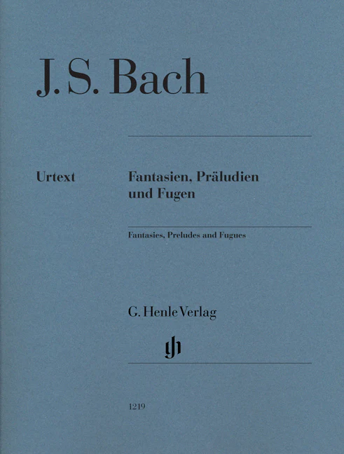 Bach: Fantasies, Preludes and Fugues (Without Fingering)