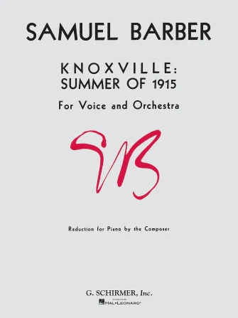 Barber Knoxville: Summer of 1915 Voice and Piano