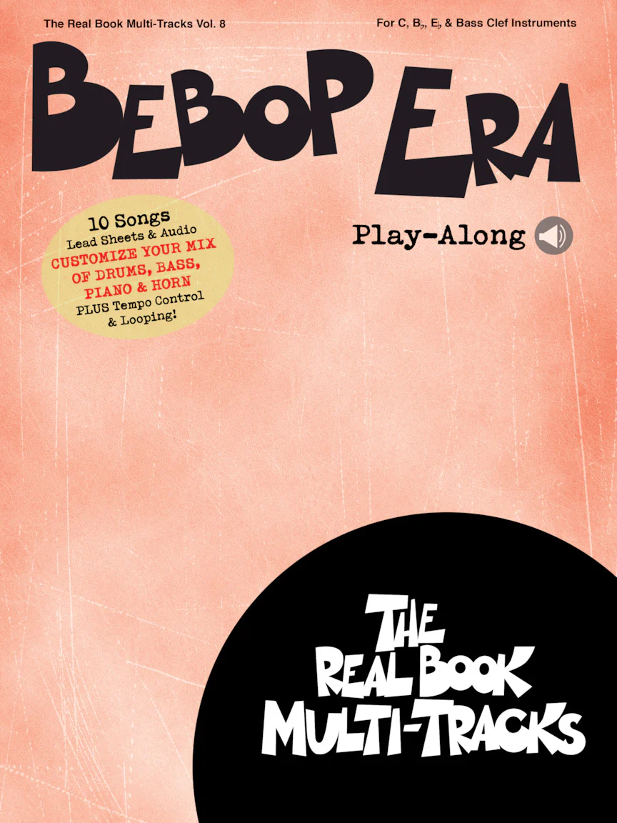 Bebop Era, The - Real Book Multi-Tracks Vol. 8