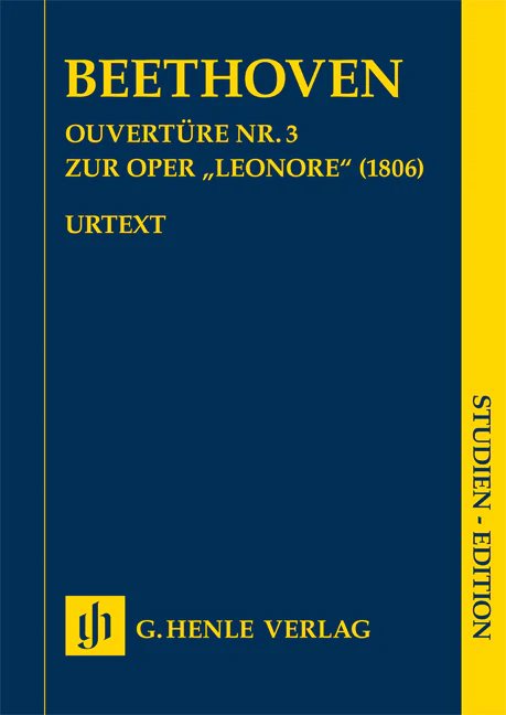 Beethoven: Overture No. 3 for the Opera "Leonore" (1806) (Study Score)
