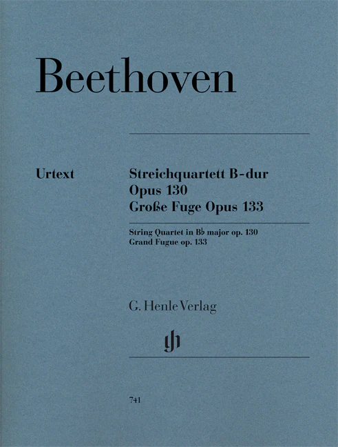 Beethoven: String Quartet in B flat major, Op. 130 and Great Fugue, Op. 133