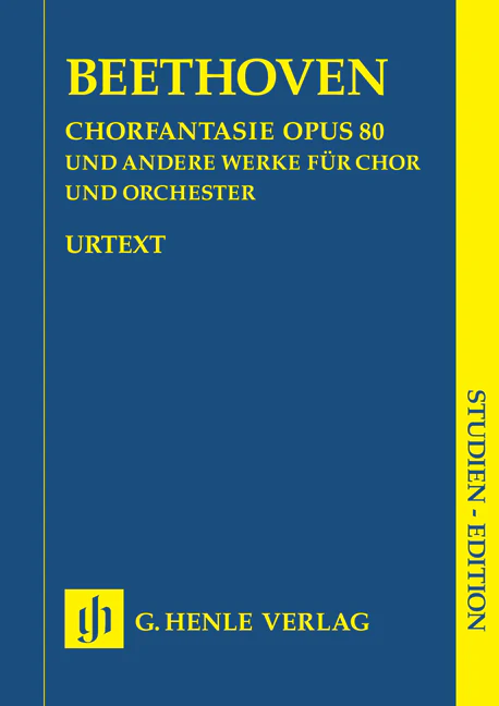 Beethoven: Chorus Fantasy c minor, Op. 80 and other works, Op. 112, 118, 121b, 122, WoO 95 (Study Score)