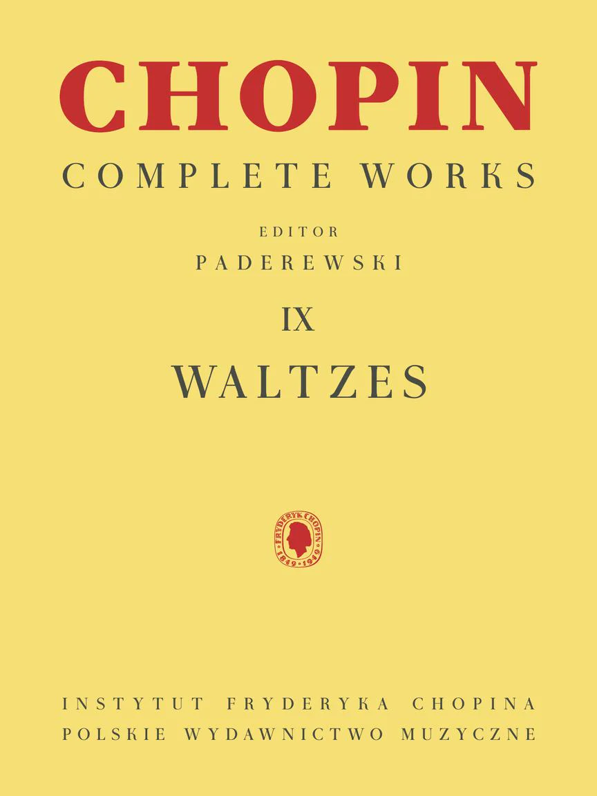 Chopin Waltzes Chopin Complete Works Vol. IX Paderewski