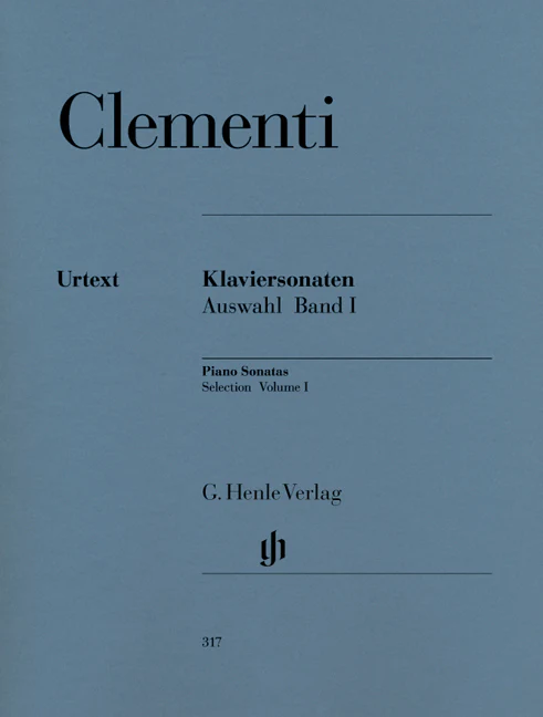 Clementi: Selected Piano Sonatas, Volume I (1768-1785)