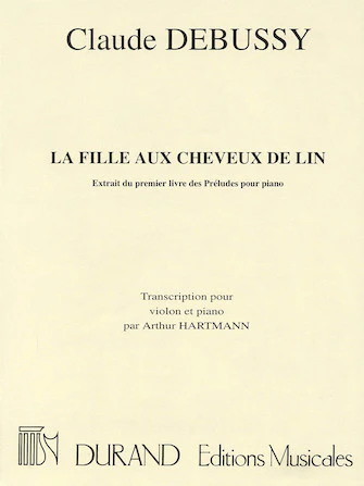 Debussy Fille aux Cheveux de Lin, La (The Girl with the Flaxen Hair)