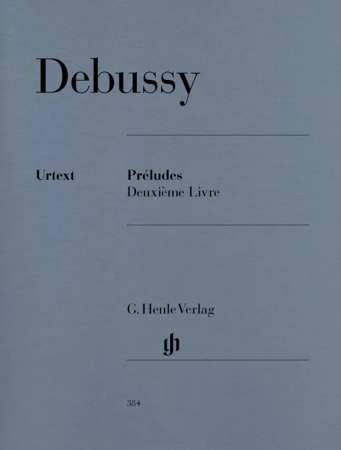 Debussy: Préludes Deuxième livre