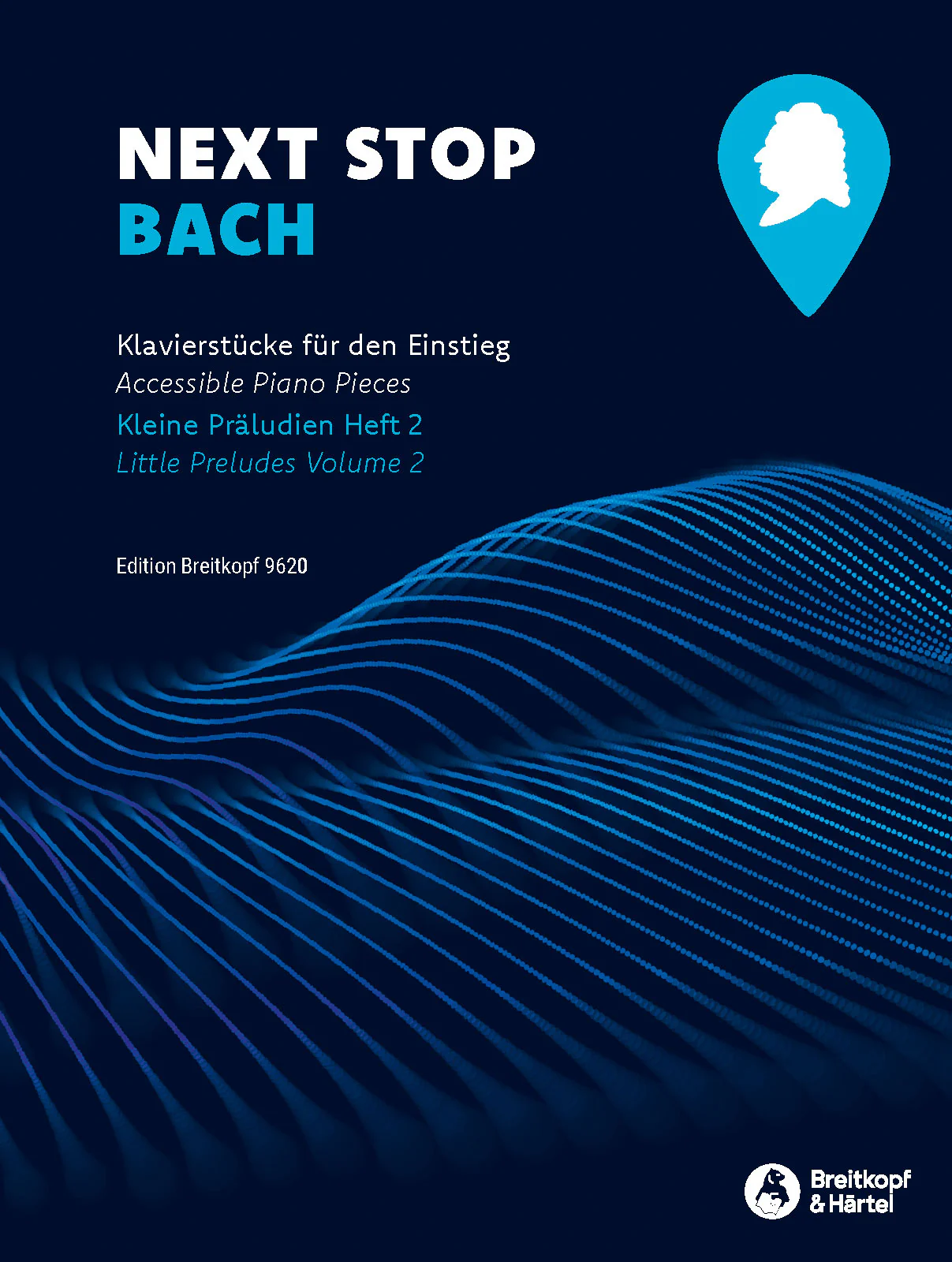 Bach: Next Stop - Little Preludes Vol. 2