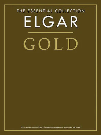 Elgar - Gold: The Essential Collection
