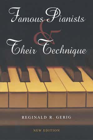 Famous Pianists and Their Technique