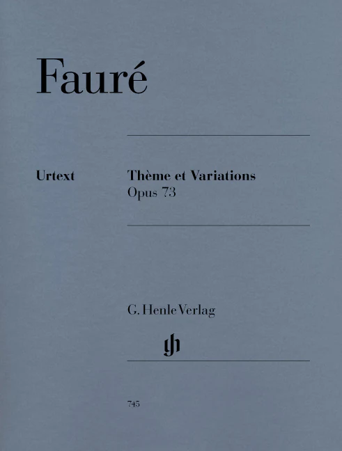 Fauré: Thème et Variations, Op. 73