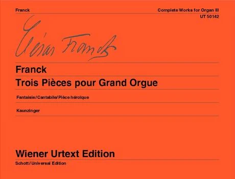 Franck Complete Works for Organ Volume 3