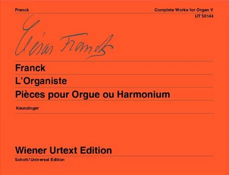 Franck: Complete Works for organ Volume 5