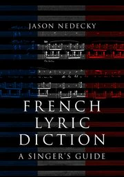 French Lyric Diction A Singer's Guide
