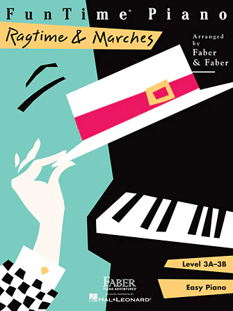 Ragtime & Marches - FunTime Piano Level 3A-3B