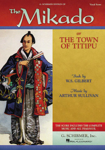 Gilbert and Sullivan The Mikado Vocal Score