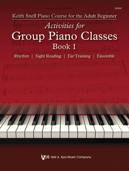 Snell: Activities for Group Piano Classes, Book 1