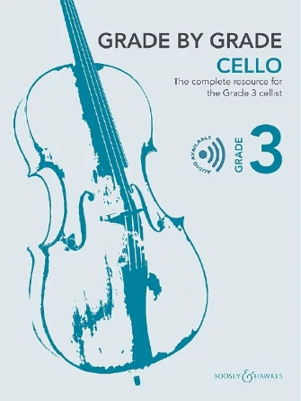 Grade by Grade, Book 3 The Complete Resource for Cello and Piano