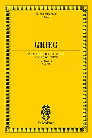Grieg: Holberg Suite for Strings, Op. 40