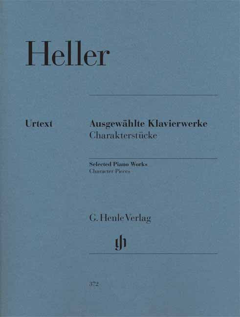 Heller: Selected Piano Works (Character Pieces)