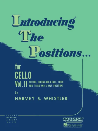 Whistler Introducing the Positions for Cello - Volume 2