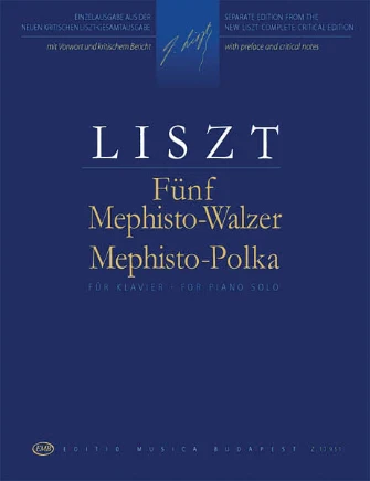 Liszt 5 Mephisto Waltzes and Mephisto Polka