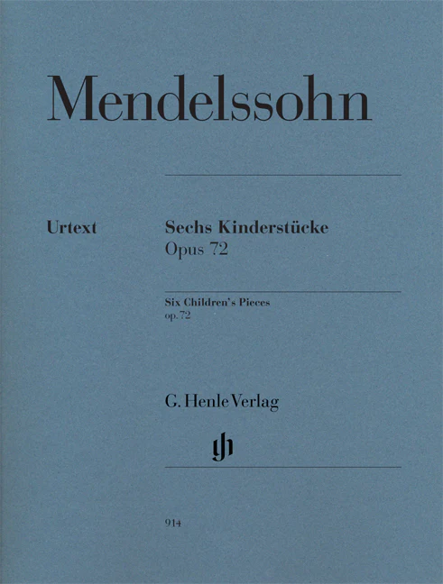 Mendelssohn: Six Children's Pieces, Op. 72
