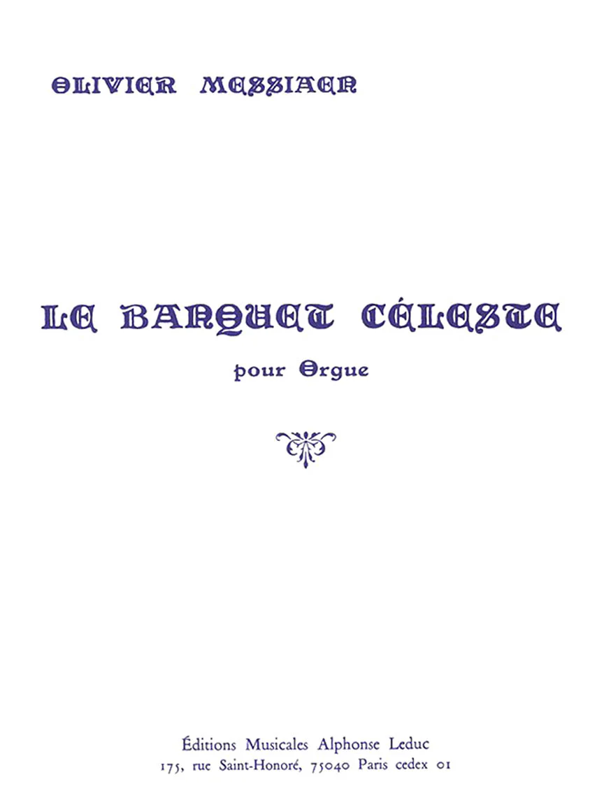 Messiaen Le Banquet Celeste for Organ