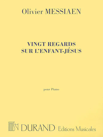 Messiaen 20 Regards sur l'Enfant-Jésus Piano Solo
