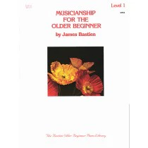 Bastien Musicianship For The Older Beginner, Level 1