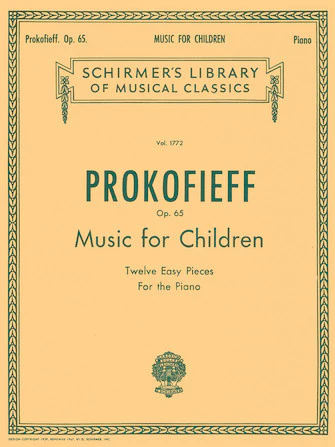 Prokofiev Music for Children, Op. 65 (12 Easy Pieces for the Piano)