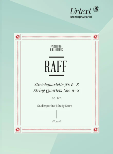 Raff String Quartets Nos. 6-8 , Op. 192 - Study Score
