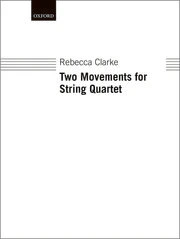 Clarke Two movements for String Quartet