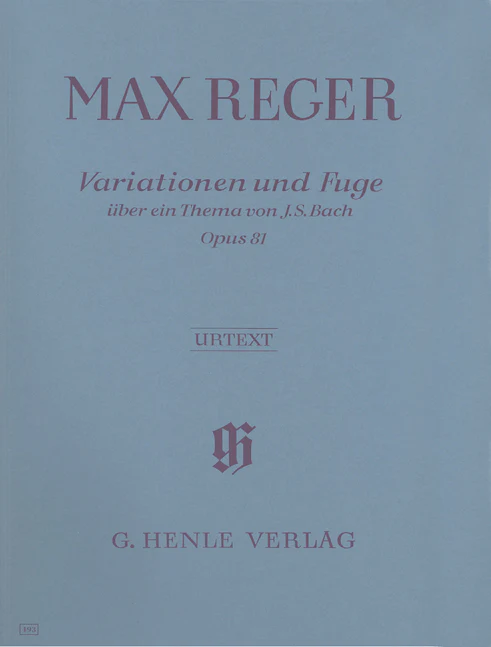 Reger: Variations and Fugue on a Theme by J. S. Bach, Op. 81