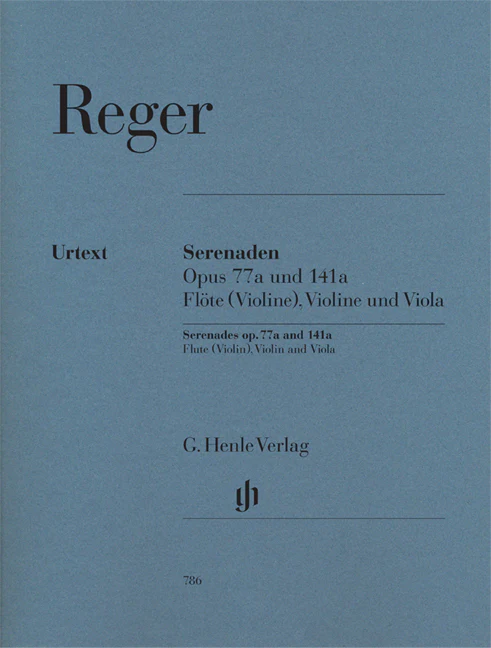 Reger: Serenades, Op. 77a and Op. 141a