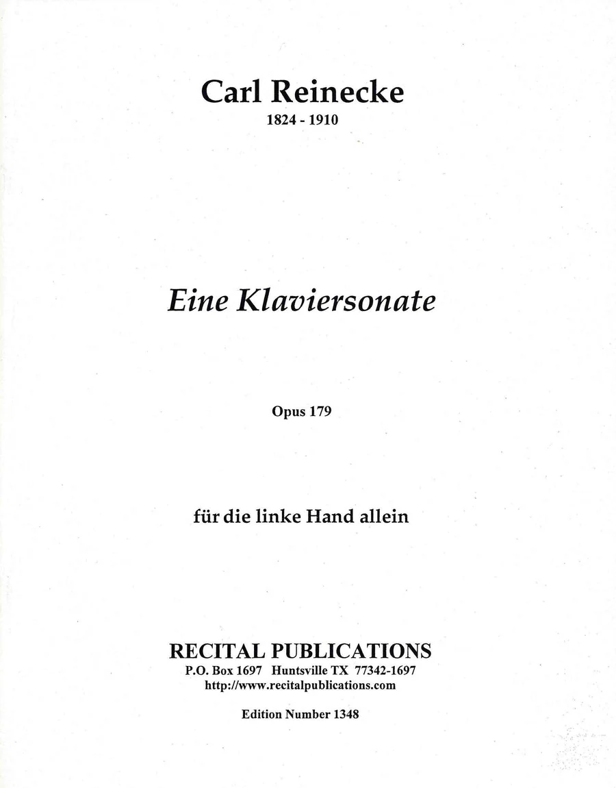 Reinecke: Eine Klaviersonate fuer die linke Hand allein, Op. 179
