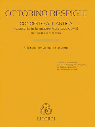 Respighi Violin Concerto all'antica (A minor)