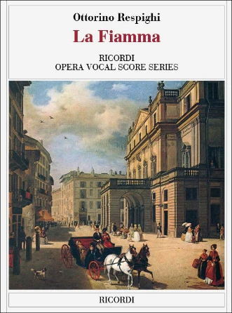 Respighi La Fiamma Vocal Score