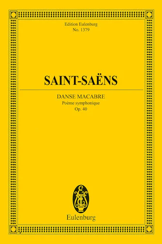 Saint-Saëns Macabre: Symphonic Poemop. 40 Study Score