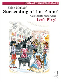 Succeeding At The Piano - Lesson and Technique Book Grade 5