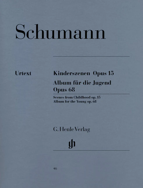 Schumann: Scenes from Childhood, Op. 15 and Album for the Young, Op. 68