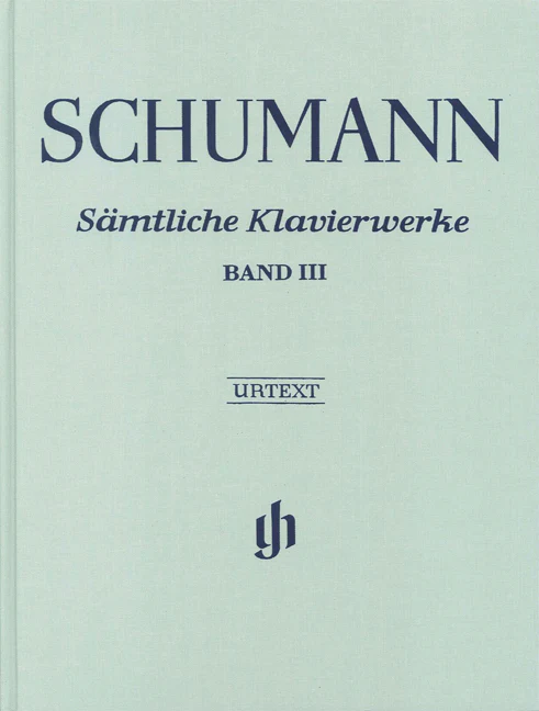 Schumann: Complete Piano Works, Volume III (Hardcover)