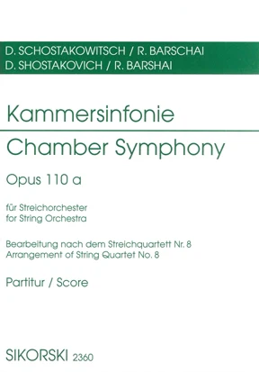 Shostakovich Chamber Symphony (Kammersinfonie), Op. 110a