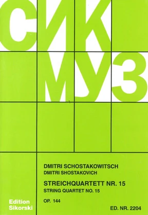 Shostakovich String Quartet No 15 Opus 144