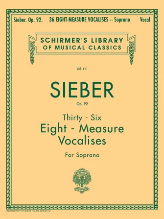 Sieber 36 Eight-Measure Vocalises, Op. 92 Soprano