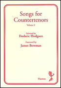 Songs for Countertenors Volume 2