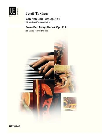 Takacs: From Far Away Places for piano - op. 111
