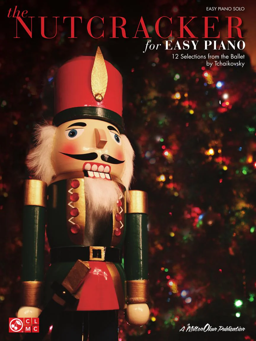 Tchaikovsky The Nutcracker for Easy Piano