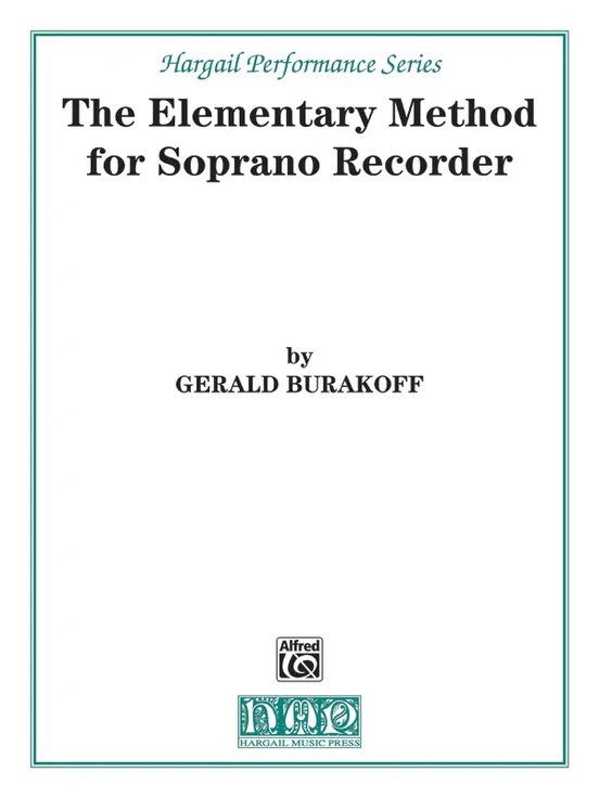 The Elementary Method for Soprano Recorder